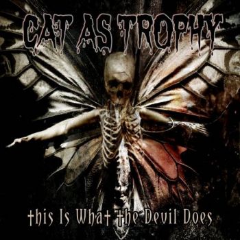 Cat as Trophy - This Is What the Devil Does (2018) Album Info