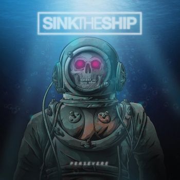 Sink the Ship - Persevere (2018) Album Info