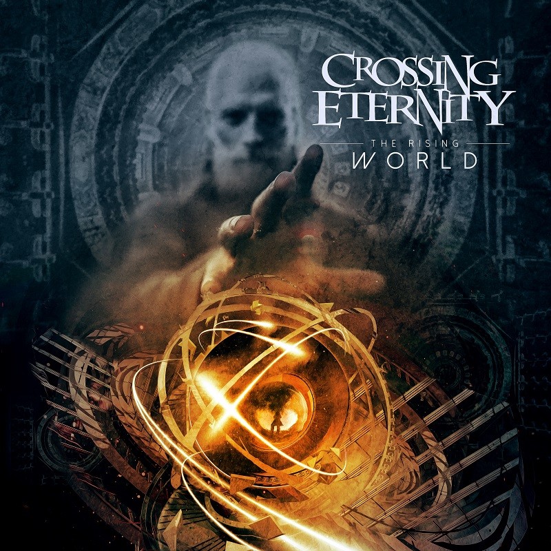 Crossing Eternity - The Rising World (2018) Album Info