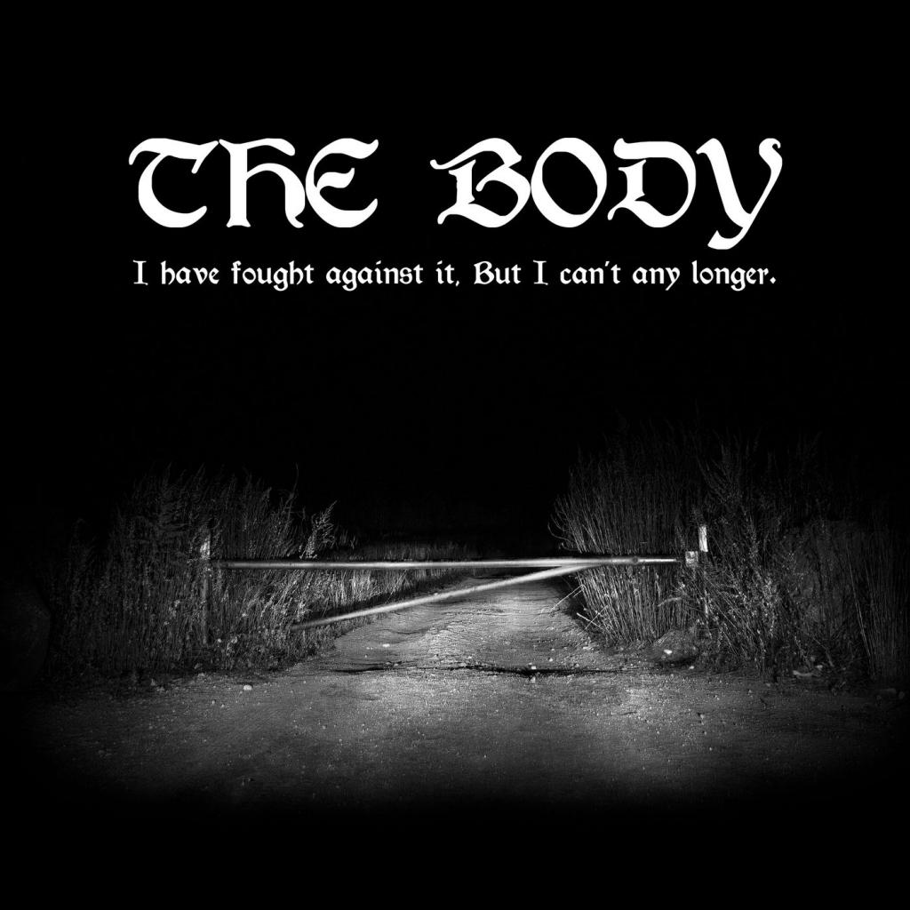 The Body - I Have Fought Against It, But I Can't Any Longer. (2018) Album Info