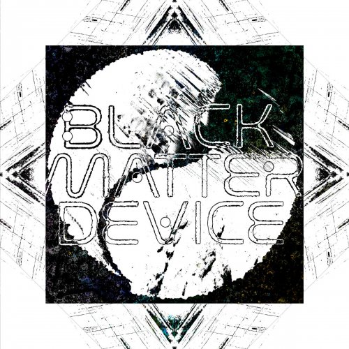 Black Matter Device - Modern Frenetics (2018) Album Info