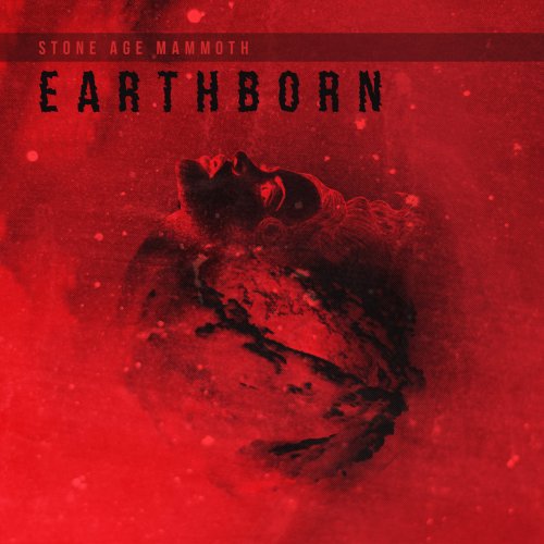 Stone Age Mammoth - Earthborn (2018)