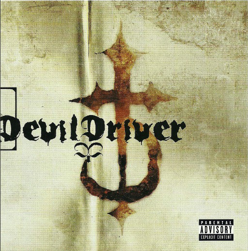 DevilDriver &#8206;– DevilDriver (2003)