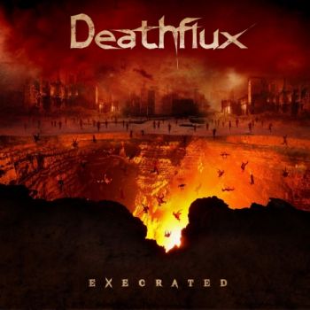 Deathflux - Execrated (2018)