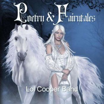 Lol Cooper Band - Poetry & Fairytales (2018) Album Info