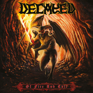 Decayed - Of Fire and Evil (2018) Album Info