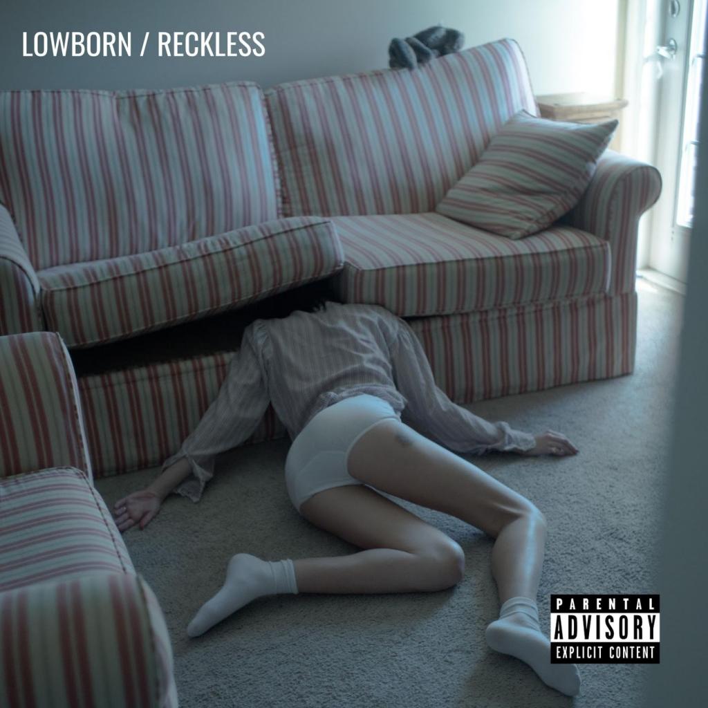 Lowborn - Reckless (Single) (2018)