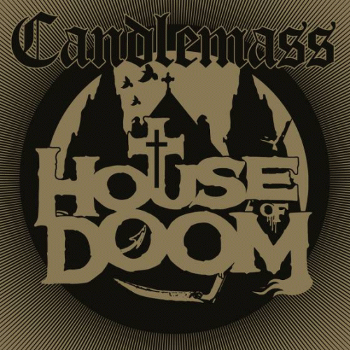 Candlemass - House of Doom (2018) Album Info