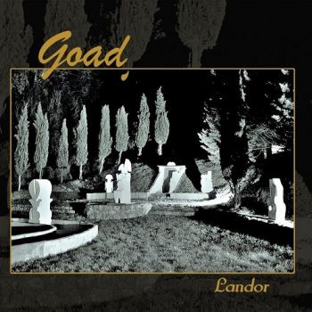 Goad - Landor (2018) Album Info