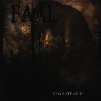 Faal - Desolate Grief (2018) Album Info