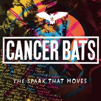 Cancer Bats - The Spark That Moves (2018) Album Info