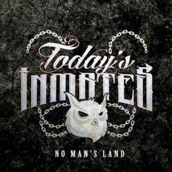 Today's Inmates - No Man's Land (2018) Album Info