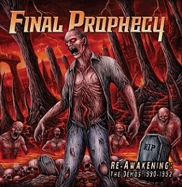 Final Prophecy - Re-awakening: The Demos 1990-1992 (2018) Album Info