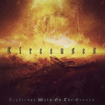 Circenses - Tightrope Walk on the Ground (2018) Album Info