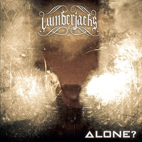 Lumberjacks - Alone (2018) Album Info