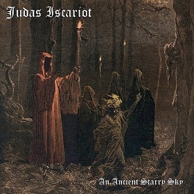 Judas Iscariot - An Ancient Starry Sky (2018) Album Info