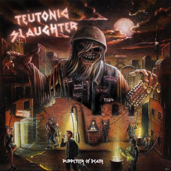 Teutonic Slaughter - Puppeteer Of Death (2018) Album Info