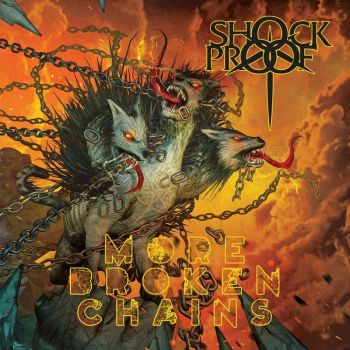 Shockproof - More Broken Chains (2018) Album Info