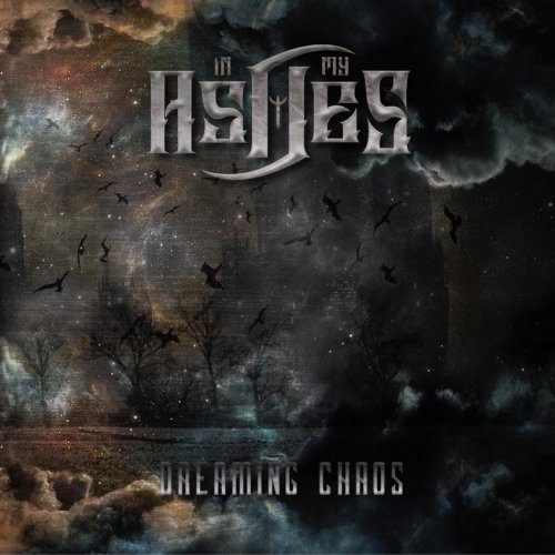 In My Ashes - Dreaming Chaos (2018) Album Info