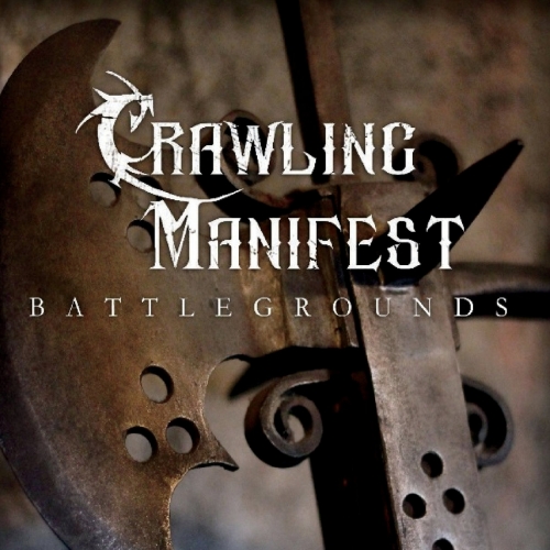 Crawling Manifest - Battlegrounds (2018) Album Info