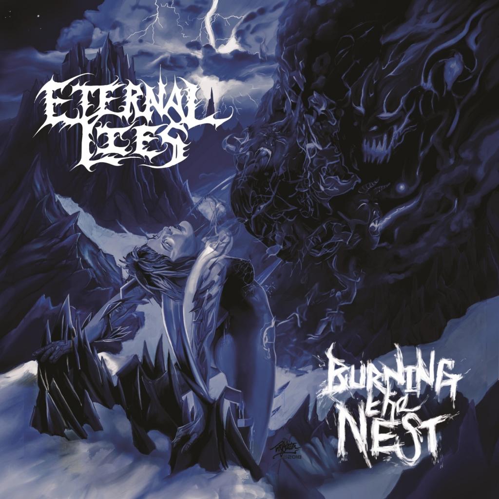 Eternal Lies - Burning the Nest (2018)