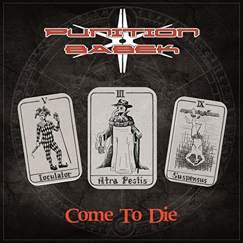 PUNITION BABEK - Come to Die (2018) Album Info