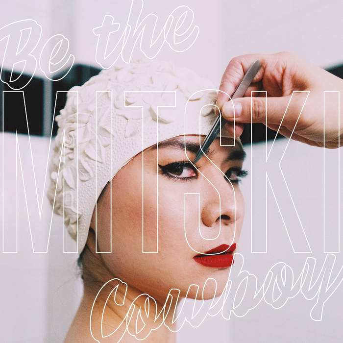 Mitski - Be The Cowboy (2018) Album Info