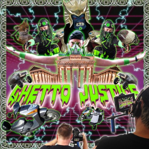 Ghetto Justice - Easy Living & Exzess (2018)