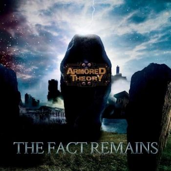 Armored Theory - The Fact Remains (2018)