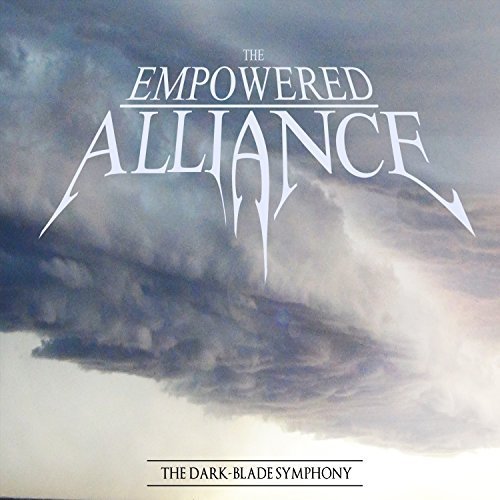 The Empowered Alliance - The Dark-Blade Symphony (2018) Album Info