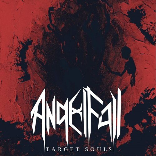 Angelfall - Target Souls (2018) Album Info