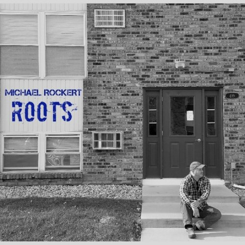 Michael Rockert - Roots (2018) Album Info