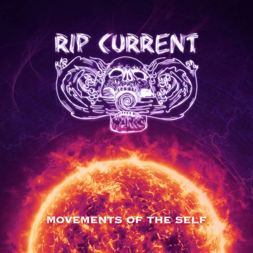 Rip Current - Movements of the Self (2018)