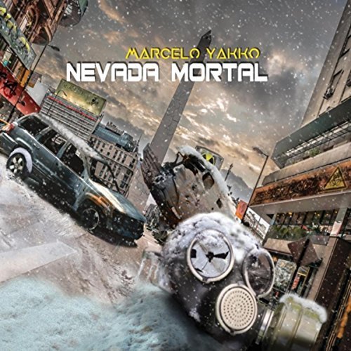 Marcelo Yakko - Nevada Mortal (2018) Album Info
