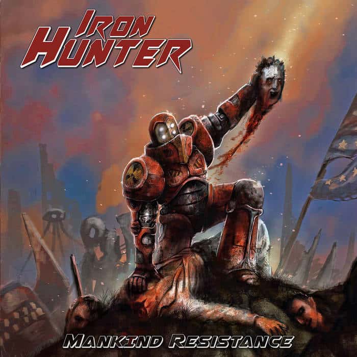 Iron Hunter - Mankind Resistance (2018) Album Info