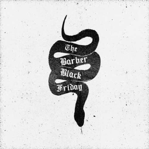 The Barber - Black Friday (2018) Album Info