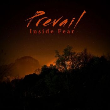 Inside Fear - Prevail (2018) Album Info