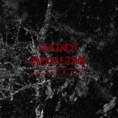 Black Howling - Return of Primordial Stillness (2018) Album Info