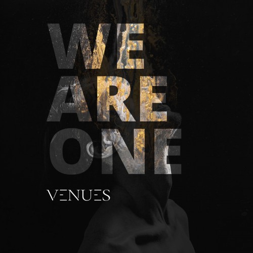 Venues - We Are One [Single] (2018) Album Info