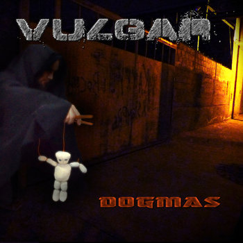 Vulgar - Dogmas (2018) Album Info