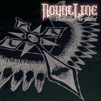 RoyalLine - Dedicate The Heart (2018)