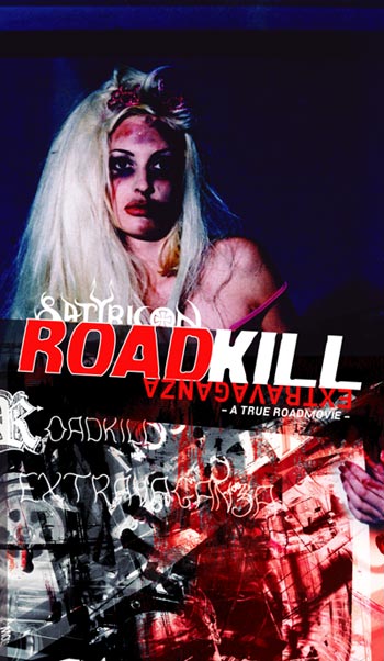 Satyricon - Roadkill Extravaganza - A True Roadmovie (2001)