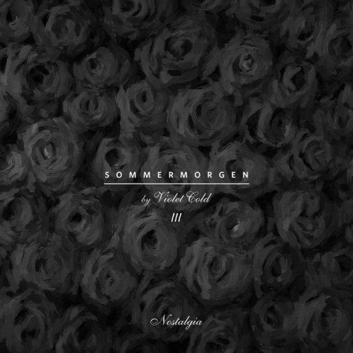 Violet Cold - Sommermorgen (Pt. III) - Nostalgia (2018)