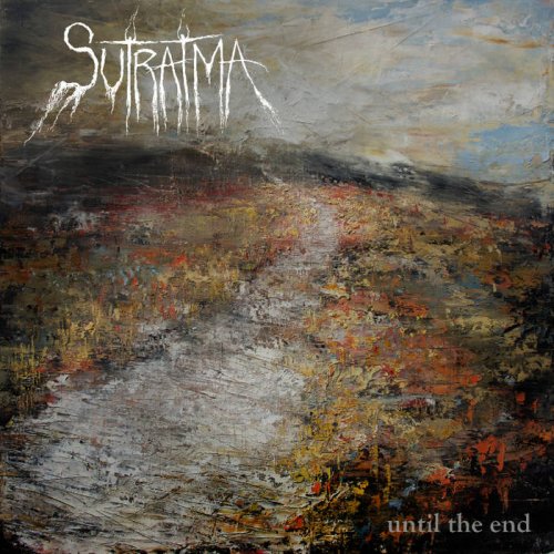 Sutratma - Until The End (2018) Album Info