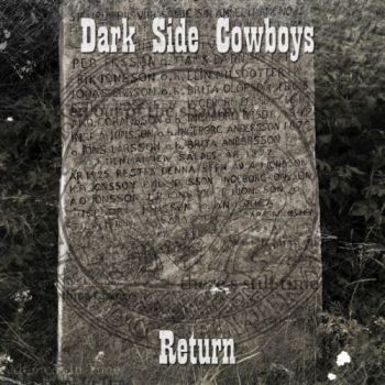 Dark Side Cowboys - Return (2018) Album Info