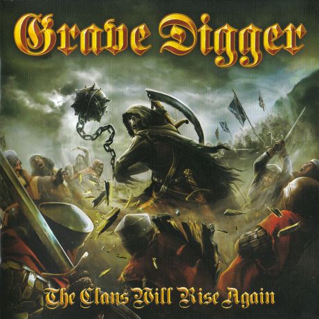 Grave Digger - The Clans Will Rise Again (2010) Album Info