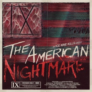 Ice Nine Kills - The American Nightmare [Single] (2018)