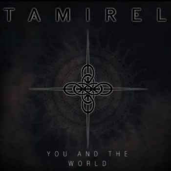 Tamirel - You And The World (2018)