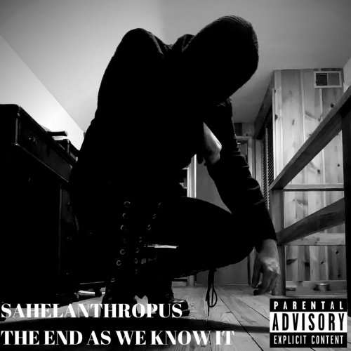 Sahelanthropus - The End As We Know It (2018) Album Info