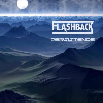 Flashback - Persistence (2018) Album Info